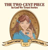 The Two-Cent Piece 1649496311 Book Cover
