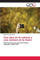Una idea en la cabeza y una cámara en la mano 365900782X Book Cover