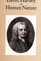 David Hartley on Human Nature (S U N Y Series in the Philosophy of Psychology) 0791442349 Book Cover