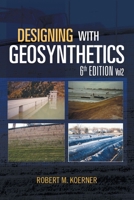 Designing with Geosynthetics, Vol. 2 1465345248 Book Cover