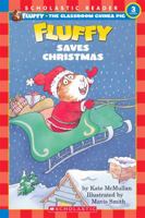 Fluffy Saves Christmas (level 3) (Scholastic Reader) 0590523082 Book Cover