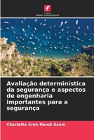 Avaliação determinística da segurança e aspectos de engenharia importantes para a segurança (Portuguese Edition) 620794660X Book Cover
