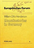 Manufactories in Germany (Europaisches Forum 6) 3820482318 Book Cover