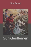 Gun Gentlemen 0843939370 Book Cover