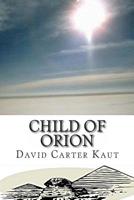 Child Of Orion 1463709137 Book Cover
