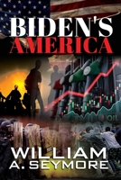 Biden's America B0BYKS881K Book Cover