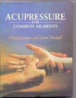 Acupressure for Common Aliments 8172247311 Book Cover