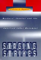 Staging Strikes Cl (Critical Perspectives On The P) 1566395046 Book Cover