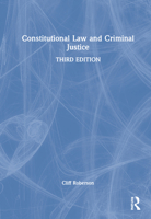 Constitutional Law and Criminal Justice 1032016299 Book Cover