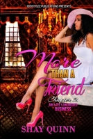 More Than a Friend, Chapter 2 : Ari and Tee's Unfinished Business 0998677434 Book Cover