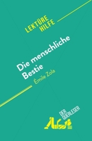 Die menschliche Bestie: von Émile Zola 2808698291 Book Cover