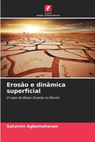 Erosão e dinâmica superficial: O caso do Baixo Oueme no Benim 6206299899 Book Cover