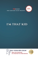 I'M THAT KID 191331054X Book Cover