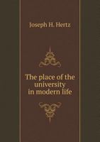 The Place of the University in Modern Life 046995891X Book Cover