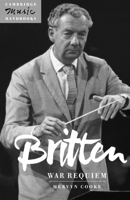 Britten: War Requiem (Cambridge Music Handbooks) 0521446333 Book Cover