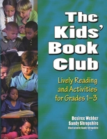 The Kids' Book Club: Lively Reading and Activities for Grades 13 1563088185 Book Cover