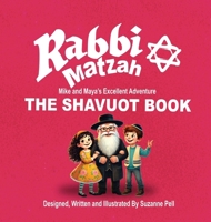 Rabbi Matzah: The Shavuot Book 1969146443 Book Cover