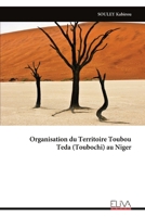 Organisation du Territoire Toubou Teda (Toubochi) au Niger (French Edition) 9999343503 Book Cover