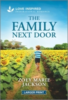 The Family Next Door: An Uplifting Inspirational Romance 1335931988 Book Cover