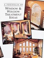 A Portfolio Of Window Ideas 0865739560 Book Cover