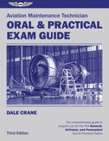 Aviation Maintenance Technician Oral & Practical Exam Guide 1560274069 Book Cover