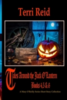 Tales Around the Jack O'Lantern - Books 4,5 & 6: A Mary O’Reilly Series Short Story Collection 1695657969 Book Cover