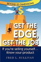 Get the Edge, Get the Job 0982842503 Book Cover