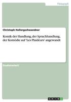 Komik Der Handlung, Der Sprachhandlung, Der Komodie Auf 'Les Plaideurs' Angewandt 3656661316 Book Cover