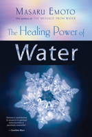 The Healing Power of Water 1401908772 Book Cover