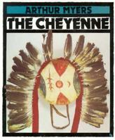 The Cheyenne (First Book) 0531156362 Book Cover