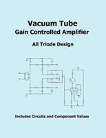 Vacuum Tube Gain Controlled Amplifier 1534922776 Book Cover