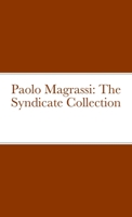 Paolo Magrassi: The Syndicate Collection 1447792815 Book Cover