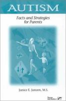 Autism: Facts and Strategies for Parents 0127844570 Book Cover