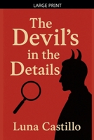The Devil's in the Details B0GJQWHV56 Book Cover