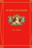 The Greatest Living Englishman 1479128783 Book Cover
