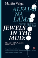 Jewels in the Mud: Selected Poems 1990-2020 9543841128 Book Cover