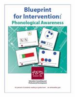 Blueprint for Intervention: Phonological Awareness 0984322701 Book Cover
