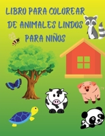 Libro para colorear de animales lindos para niños: Un bonito, divertido y atractivo libro para colorear con muchos animales simpáticos - Edades 4-8 9398835282 Book Cover