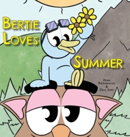 Bertie Loves Summer 195830252X Book Cover