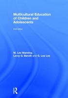 Multicultural Education of Children and Adolescents, MyLabSchool Edition (4th Edition) 0205592562 Book Cover