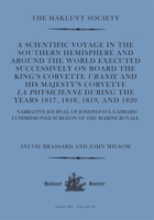 A Scientific Voyage in the Southern Hemisphere and Around the World: Narrative Journal of Joseph-Paul Gaimard Commissioned Surgeon of the Marine Royale (Hakluyt Society Third) 1916931030 Book Cover