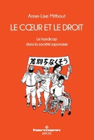 Le coeur et le droit: Le handicap dans la société japonaise (French Edition) B0DFPLQXZ3 Book Cover