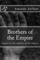 Brothers of the Empire 1511496592 Book Cover