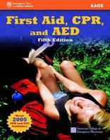 First Aid, CPR, And AED: Academic Version 0763742090 Book Cover