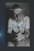 La mente che ricostruisce: Dal dolore alla lucidità; la mente come strumento di rinascita B0G3PPHLHN Book Cover