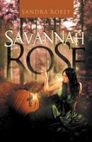 Savannah Rose 1466909633 Book Cover