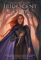 Iridescent Fury 0578582716 Book Cover