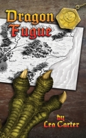Dragon Fugue (Coddiwomple) 1951248031 Book Cover