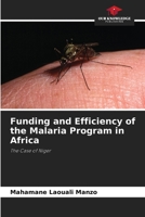 Funding and Efficiency of the Malaria Program in Africa 6209817939 Book Cover