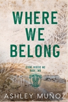 Where We Belong: Alternate Cover B0CVSBG5T2 Book Cover